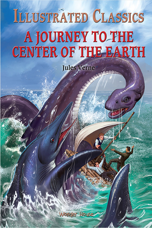 Illustrated Classics - Journey To The Center of The Earth: Abridged Novels With Review Questions (Hardback) - 9789389931556 by Wonder House Books