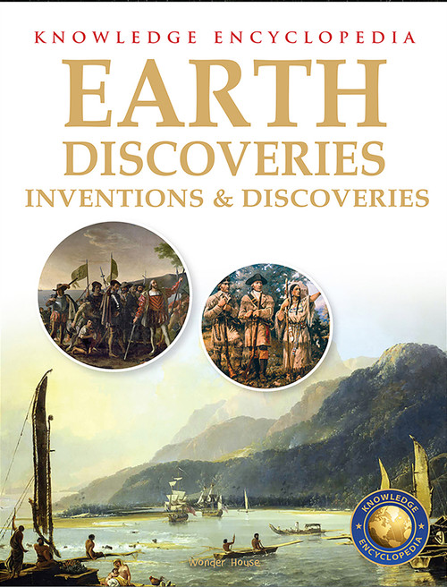 Inventions & Discoveries: Earth Discoveries by Wonder House Books, 9789390391110
