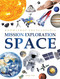 Space - Mission Exploration: Knowledge Encyclopedia For Children by Wonder House Books, 9789390391660
