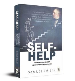 Self-Help (With Illustrations of Conduct and Perseverance) by Samuel Smiles, 9788175993464