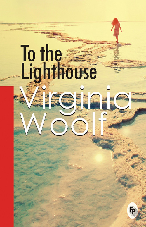 To The Lighthouse - 9788175993594 by Virginia Woolf, 9788175993594