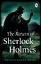 The Return of Sherlock Holmes - 9788175994737 by Arthur Conan Doyle