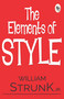 The Elements of Style by William Jr. Strunk, 9788194898863