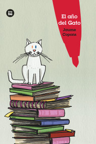 El año del gato (Spanish Edition) by Jaume Copons, 9788483435472