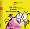 ¡La más grande del mundo! (Spanish Edition) by Lilith Moscon, 9788491013358