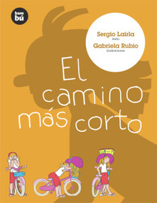 El camino más corto (Spanish Edition) - 9788493482657 by Sergio Lairla, Gabriela Rubio, 9788493482657