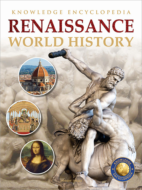World History - Renaissance : Knowledge Encyclopedia For Children by Wonder House Books, 9789354401329