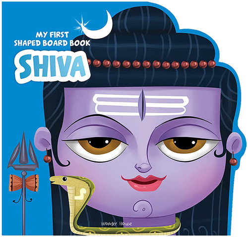 Lord Shiva (Illustrated Hindu Mythology) by Wonder House Books, 9789354401596