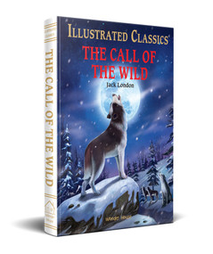 The Call of the Wild (for Kids) (Abridged and Illustrated) by Jack London, 9789354402333