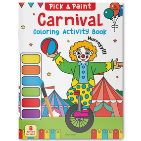 Carnival (Pick and Paint Coloring Activity Book) by Wonder House Books, 9789354403262