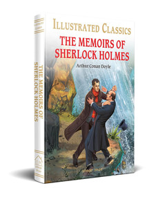 The Memoirs of Sherlock Holmes (for Kids) (Abridged and Illustrated) by Arthur Conan Doyle, 9789354403385