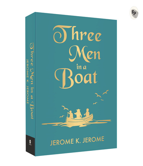 Three Men in a Boat (Pocket Classics) by Jerome K Jerome, 9789354404153