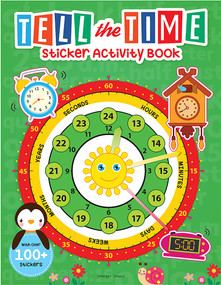 Tell the Time Sticker Activity Book: 100+ Stickers by Wonder House Books, 9789354405068