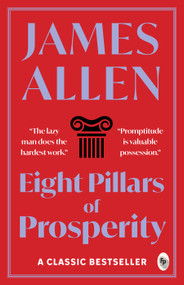 Eight Pillars of Prosperity - 9789354405679 by James Allen