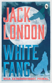 White Fang - 9789358560794 by Jack London