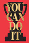 You Can Do It All by Various, 9789358562255