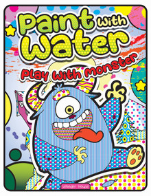 Paint with Water Play with Monsters by Wonder House Books, 9789358563924