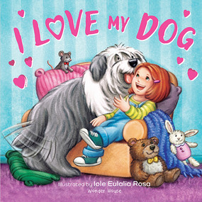 I Love My Dog by Eulalia Rosa, 9789358566024