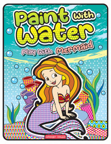 Paint with Water Play with Mermaids by Wonder House Books, 9789358566239