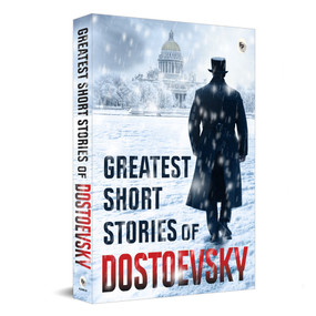 Greatest Short Stories of Dostoevsky by Fyodor Dostoevsky, 9789358567021
