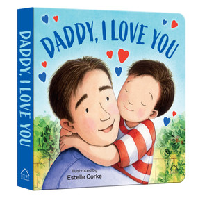 Daddy, I Love You by Wonder House Books, Estella Corke, 9789358567847