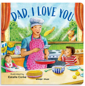 Daddy, I Love You [I Love You Series] Illustrated Board Books for Children / Early Learning Books / Fun Learning /Toddlers' Reading Books / Emotional by Estella Corke, 9789358567847