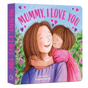 Mummy, I Love You by Wonder House Books, Estella Corke, 9789358568486