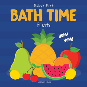 Baby's First Bath Time: Fruits by , 9789362141927