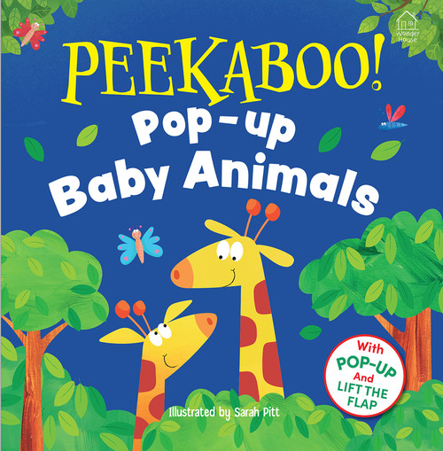 Pee-ka-boo! Pop-up: Baby Animals (Pop-up and Lift the Flap) by Wonder House Books, 9789362142771
