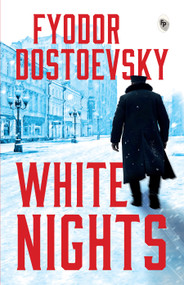White Nights - 9789362143525 by Fyodor Dostoevsky