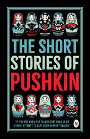 The Short Stories of Pushkin by Alexander Pushkin, 9789362143969