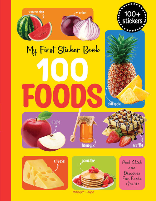 My First 100 Food Stickers by Wonder House Books, 9789362144430