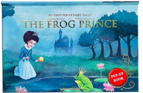 My First PopUp Fairy Tales The Frog Prince by Wonder House Books, 9789362146823