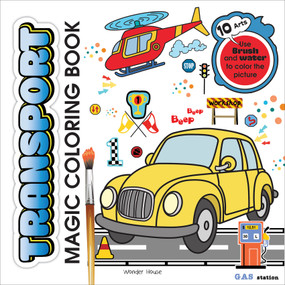 Transport Magic Coloring Book by Wonder House Books, 9789362146991