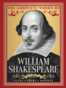 The Complete Works of William Shakespeare ((Deluxe Hardbound Edition)) by William Shakespeare, 9789362147998