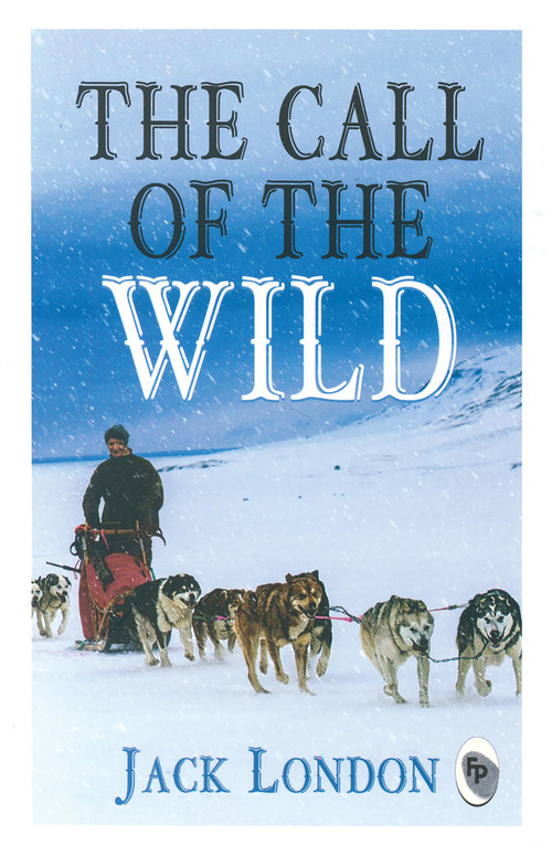 The Call of The Wild - 9789386538017 by Jack London