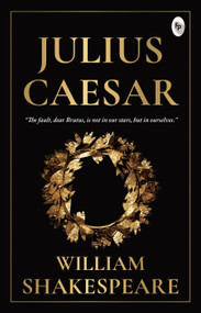 Julius Caesar - 9789386538048 by William Shakespeare