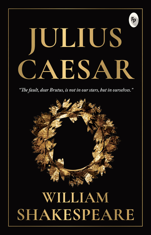 Julius Caesar - 9789386538048 by William Shakespeare