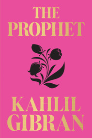 The Prophet - 9789386538192 by Kahil Gibran