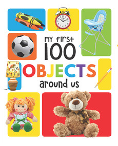 My First 100 Objects Around Us by Wonder House Books, 9789387779501