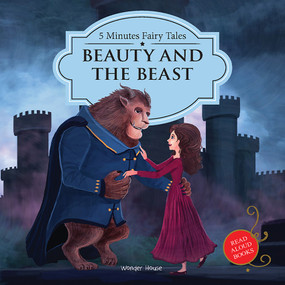 Beauty And The Beast (My First 5 Minutes Fairy Tales) by Wonder House Books, 9789388144476