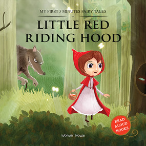 My First 5 Minutes Fairy Tales: Little Red Riding Hood by Wonder House Books, 9789388144674