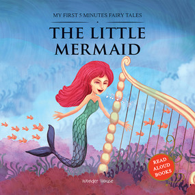 The Little Mermaid (My First 5 Minutes Fairy Tales) by Wonder House Books, 9789388144681