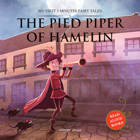 The Pied Piper of Hamelin (My First 5 Minutes Fairy Tales) by Wonder House Books, 9789388144704