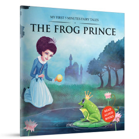 The Frog Prince (My First 5 Minutes Fairy Tales) by Wonder House Books, 9789388144766