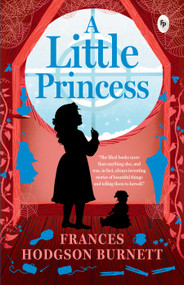 A Little Princess - 9789388369084 by Frances Hodgson Burnett, 9789388369084