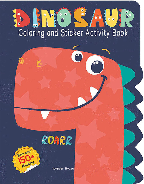 Dinosaurs - Coloring and Sticker Activity Book (With 150+ Stickers) by Wonder House Books, 9789388810753