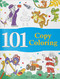 101 Copy Coloring: Fun Activity Book For Children by Wonder House Books, 9789389053135