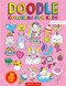Doodle Coloring For Kids - Pink Edition by Wonder House Books, 9789389432695