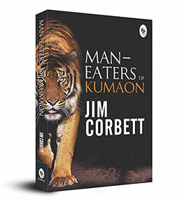 Man-eaters of Kumaon by Jim Corbett, 9789389432916